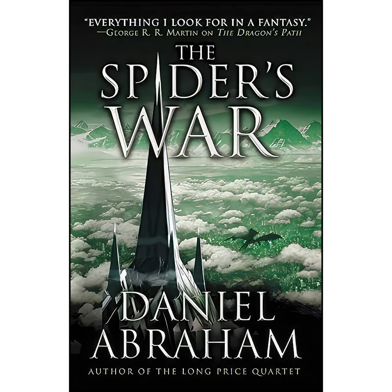 کتاب The Spiders War  اثر Daniel Abraham انتشارات Orbit