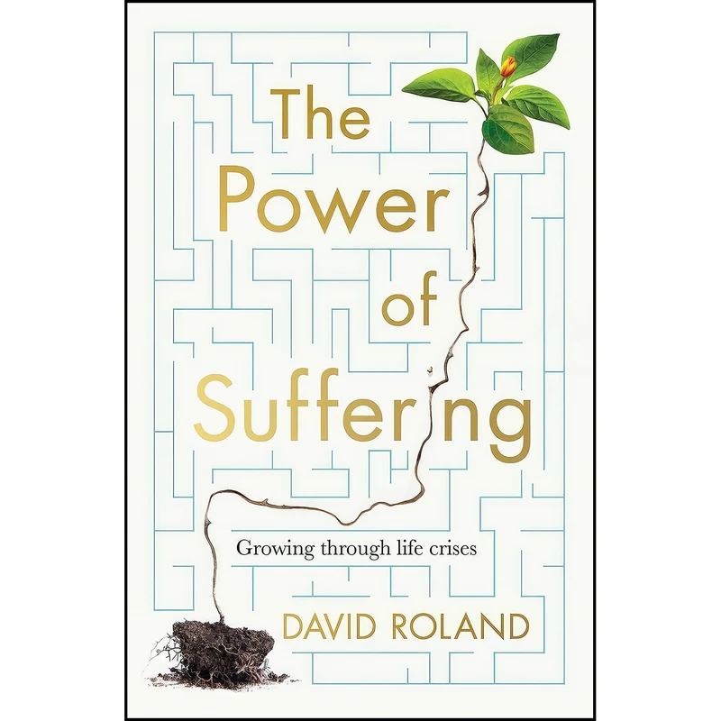 کتاب The Power Of Suffering اثر David Roland انتشارات Simon & Schuster Australia