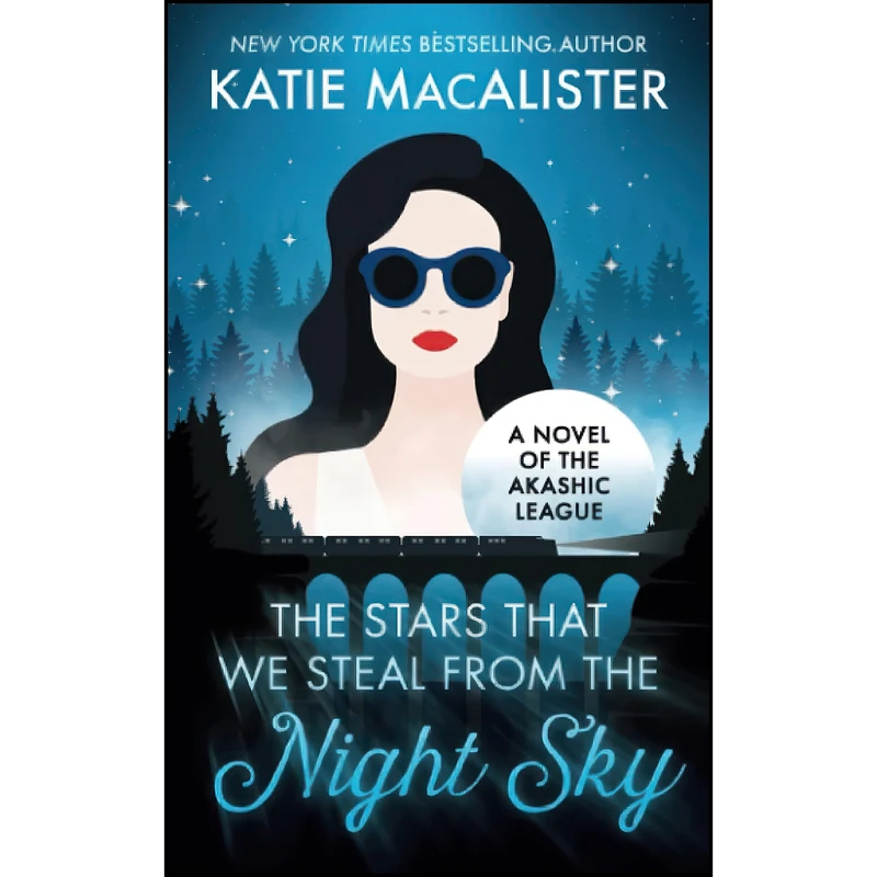کتاب The Stars That We Steal From the Night Sky اثر Katie MacAlister انتشارات تازه ها