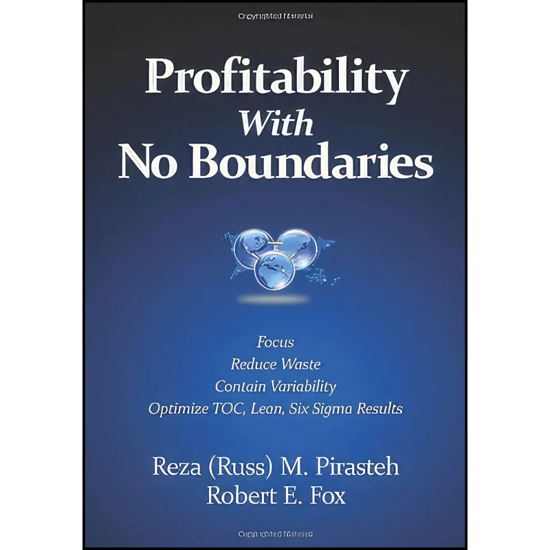 کتاب Profitability with No Boundaries اثر جمعي از نويسندگان انتشارات Quality Press
