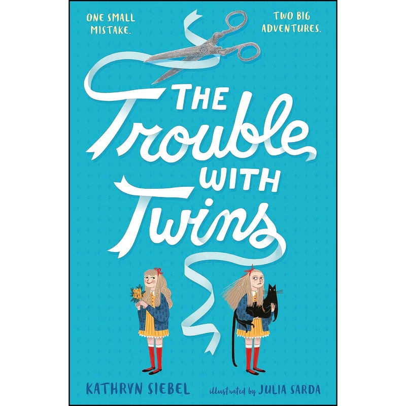 کتاب The Trouble with Twins اثر Kathryn Siebel انتشارات Yearling