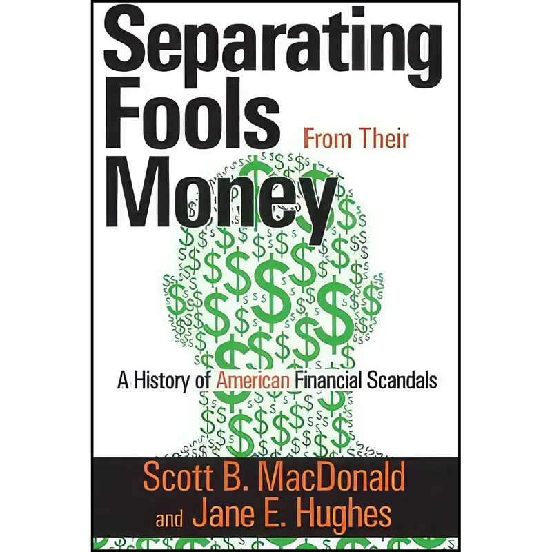کتاب Separating Fools from their Money اثر جمعي از نويسندگان انتشارات Transaction Publishers