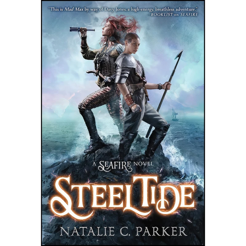 کتاب Steel Tide اثر Natalie C. Parker انتشارات Razorbill