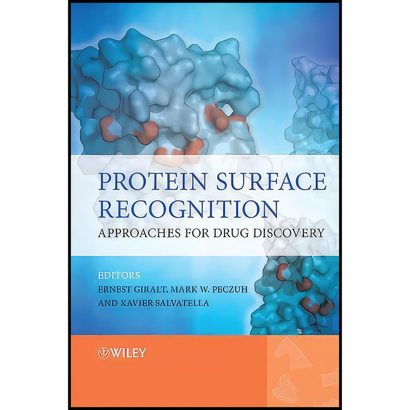 کتاب Protein Surface Recognition اثر جمعي از نويسندگان انتشارات Wiley