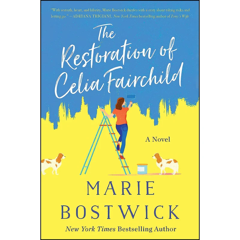 کتاب The Restoration of Celia Fairchild اثر Marie Bostwick انتشارات William Morrow Paperbacks