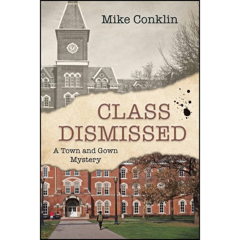 کتاب Class Dismissed اثر Mike Conklin انتشارات Write Stuff Publishing