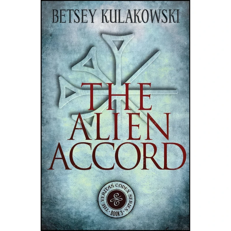 کتاب The Alien Accord  اثر Betsey Kulakowski انتشارات Babylon Books