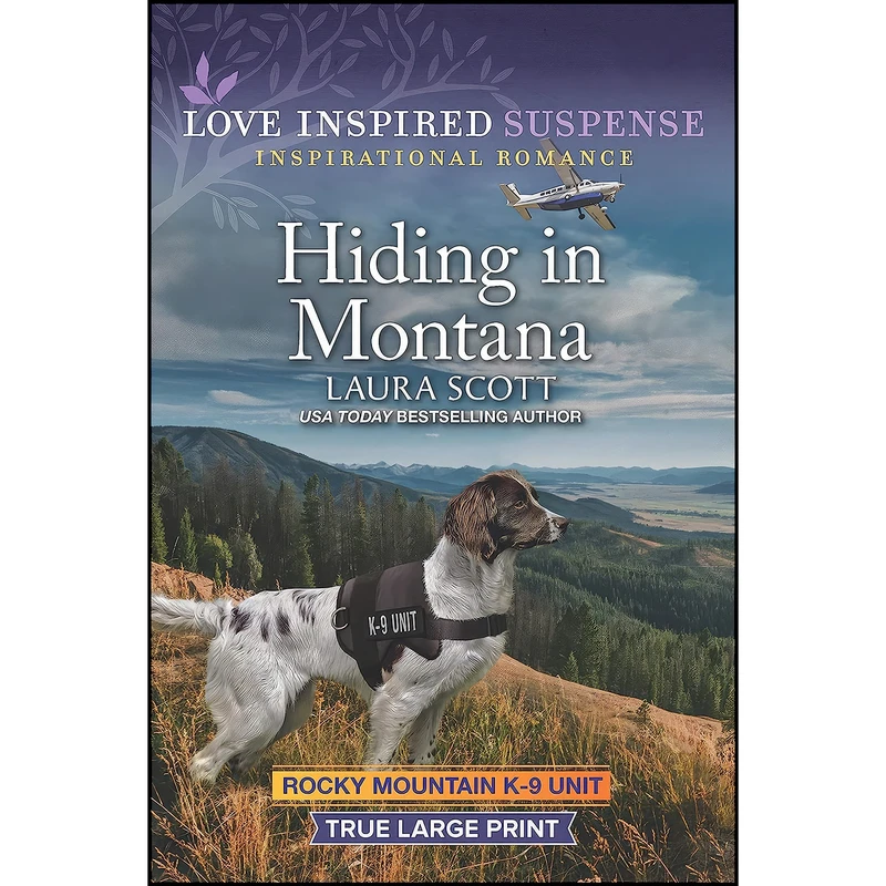 کتاب Hiding in Montana  اثر Laura Scott انتشارات Love Inspired Suspense True Large Print