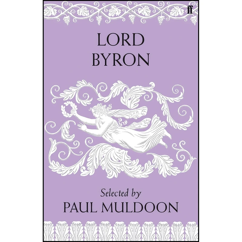 کتاب Lord Byron اثر George Gordon Byron انتشارات Faber & Faber