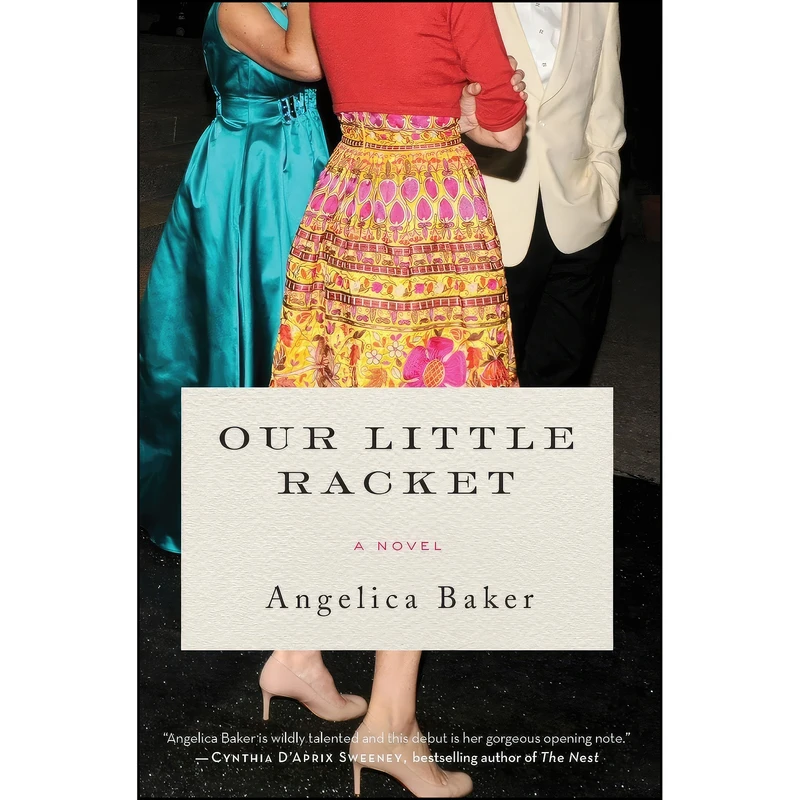 کتاب Our Little Racket اثر Angelica Baker انتشارات Ecco