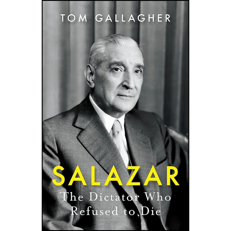 کتاب Salazar اثر Tom Gallagher انتشارات Hurst
