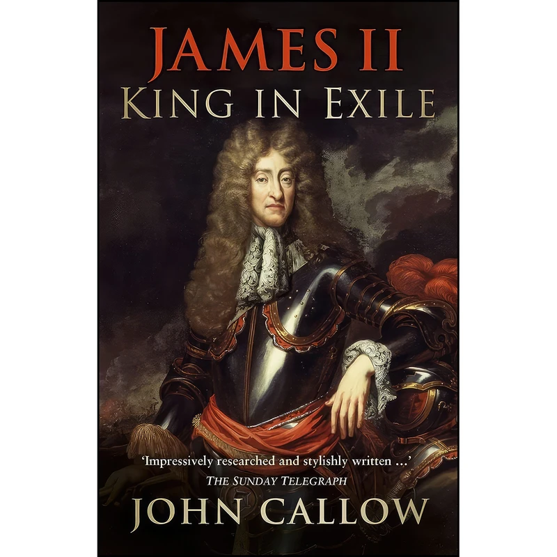کتاب James II اثر John Callow انتشارات The History Press