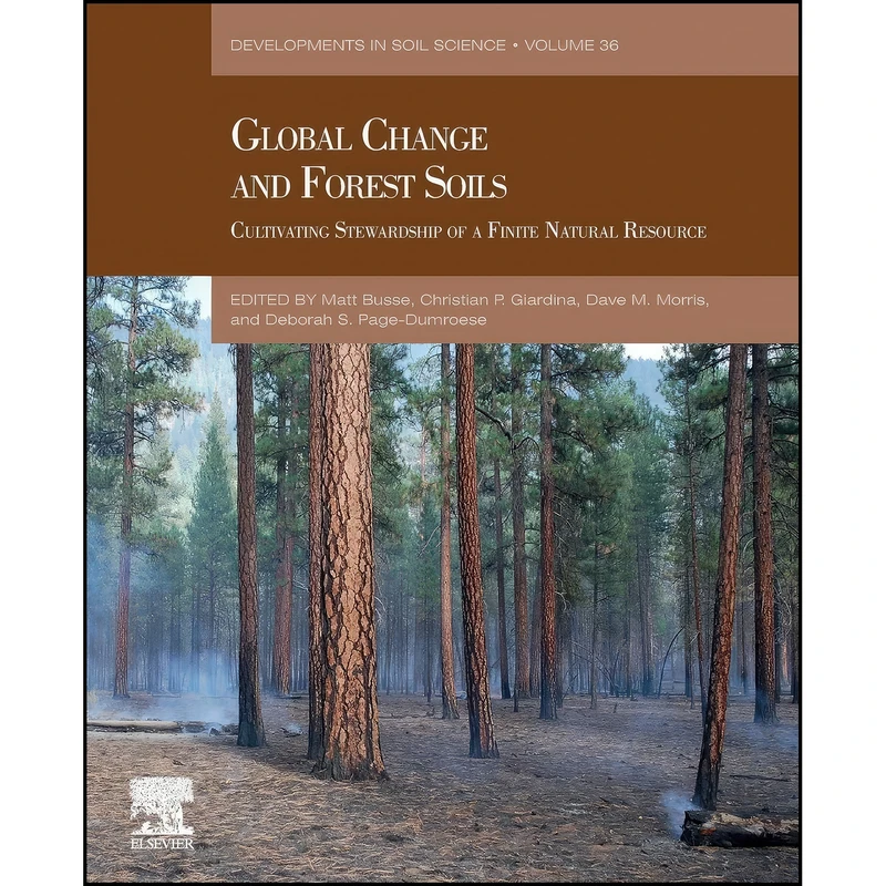 کتاب Global Change and Forest Soils اثر جمعي از نويسندگان انتشارات Elsevier