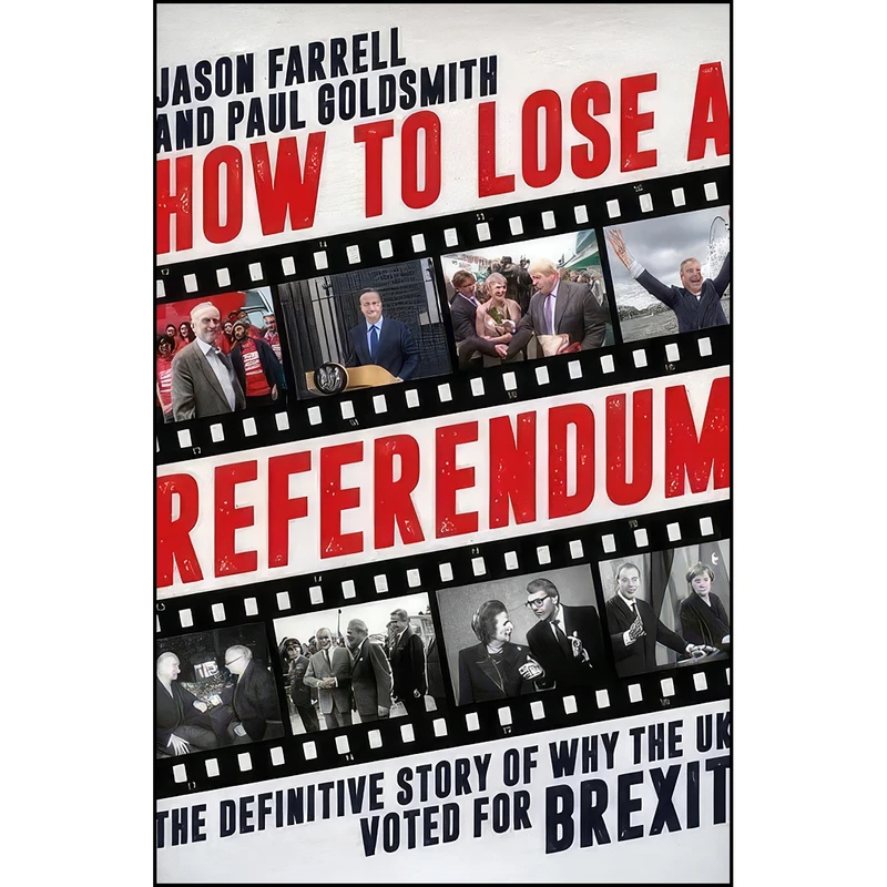 کتاب How to Lose a Referendum اثر Jason Farrell انتشارات Biteback Publishing