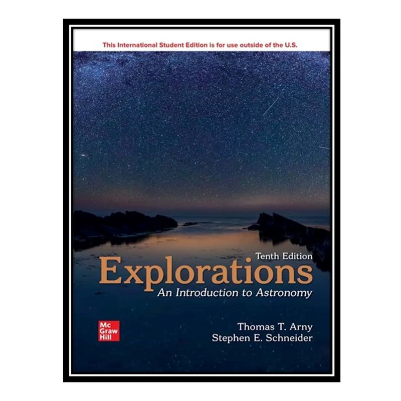 کتاب Explorations: Introduction to Astronomy اثر Thomas T Arny AND Stephen E Schneider انتشارات مؤلفین طلایی
