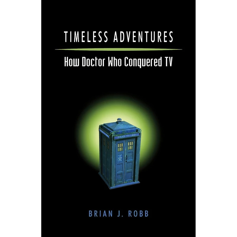 کتاب Timeless Adventures اثر Brian J. Robb and Brian J. Robb انتشارات Oldcastle Books