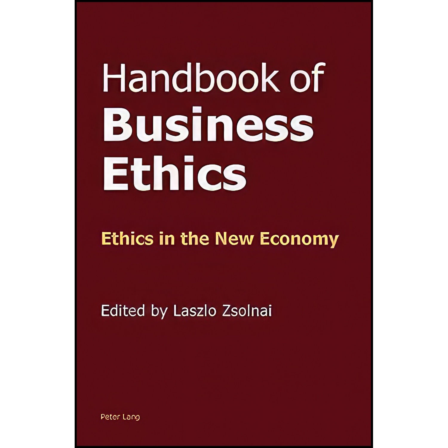 کتاب Handbook of Business Ethics اثر Laszla Zsolnai انتشارات بله