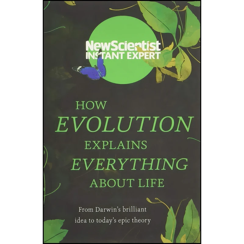 کتاب How Evolution Explains Everything About Life اثر New Scientist انتشارات Nicholas Brealey