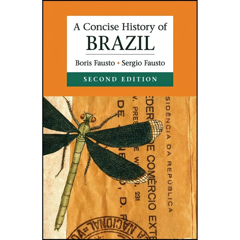 کتاب A Concise History of Brazil  اثر Boris Fausto انتشارات Cambridge University Press