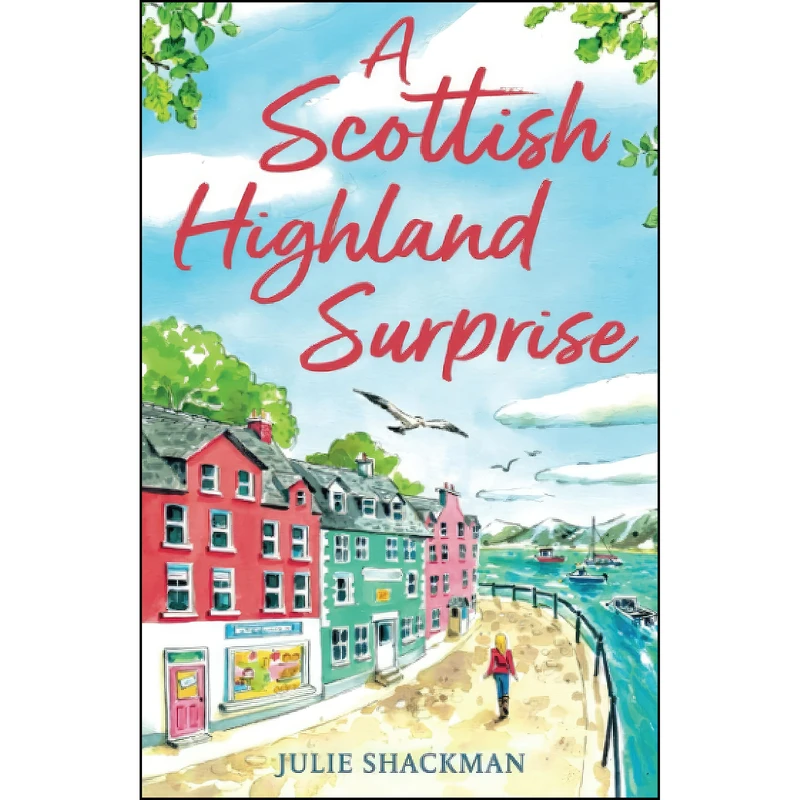 کتاب A SCOTTISH HIGHLAND SURPRISE اثر Julie Shackman انتشارات One More Chapter