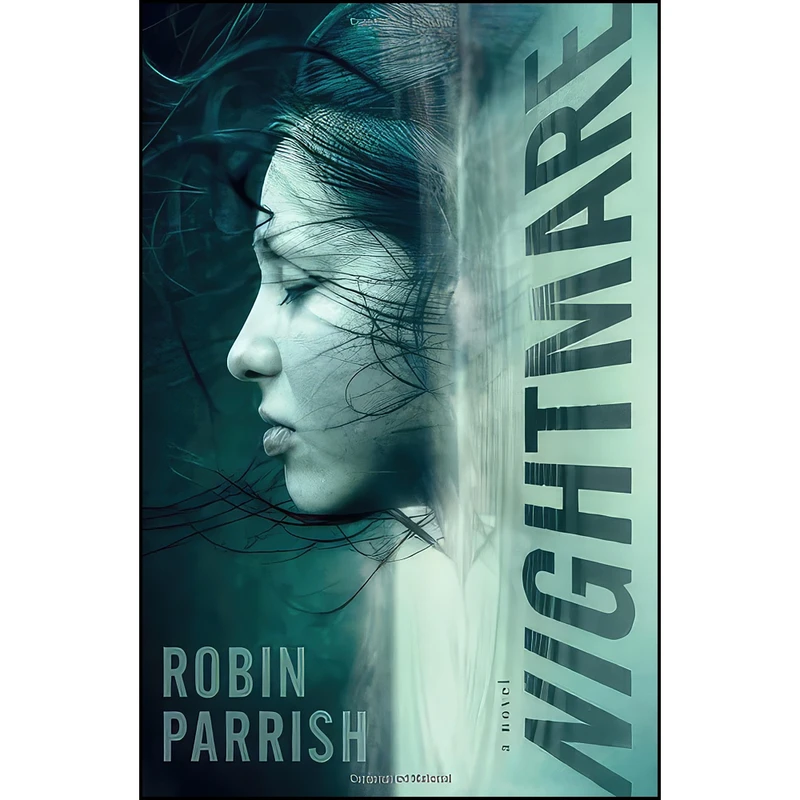 کتاب Nightmare اثر Robin Parrish انتشارات Bethany House