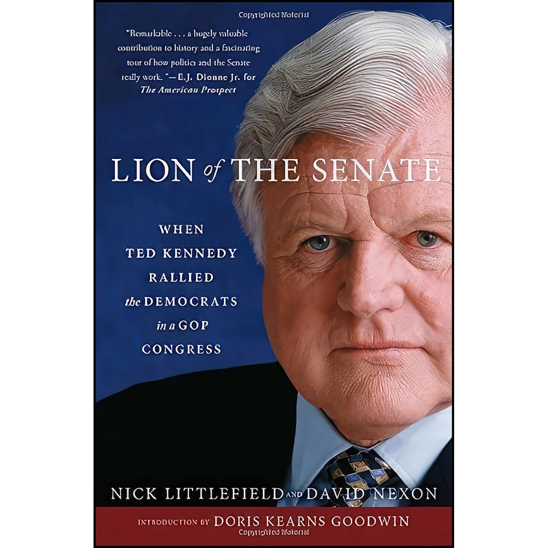 کتاب Lion of the Senate اثر Nick Littlefield and David Nexon انتشارات Simon & Schuster