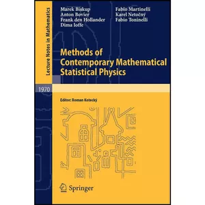 کتاب Methods of Contemporary Mathematical Statistical Physics  اثر جمعي از نويسندگان انتشارات Springer