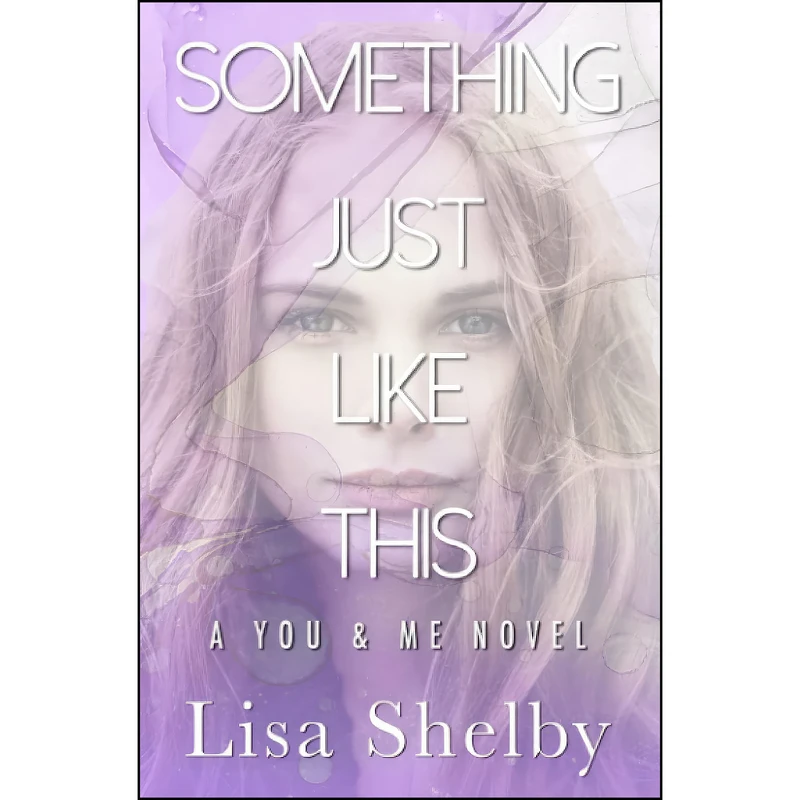 کتاب Something Just LIke This اثر Lisa Shelby انتشارات تازه ها
