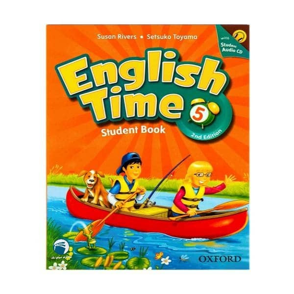 کتاب English Time 5 اثر Susan River & Setsoko Toyama انتشارات دنیای زبان کتاب English Time 5 اثر Susan River & Setsoko Toyama انتشارات دنیای زبان