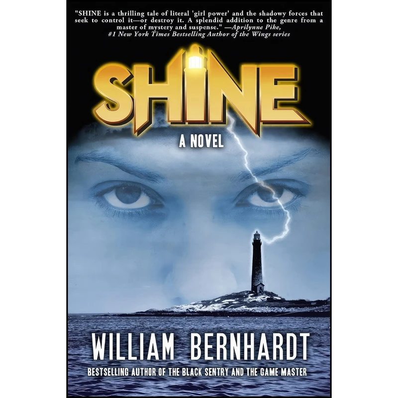 کتاب Shine اثر William Bernhardt انتشارات تازه ها