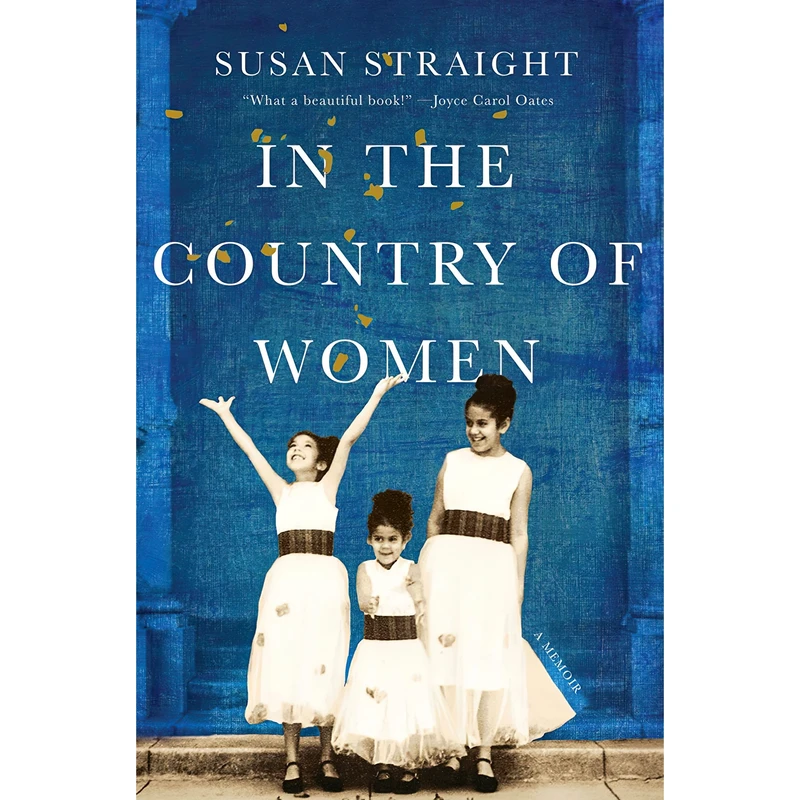 کتاب In the Country of Women اثر Susan Straight انتشارات Catapult