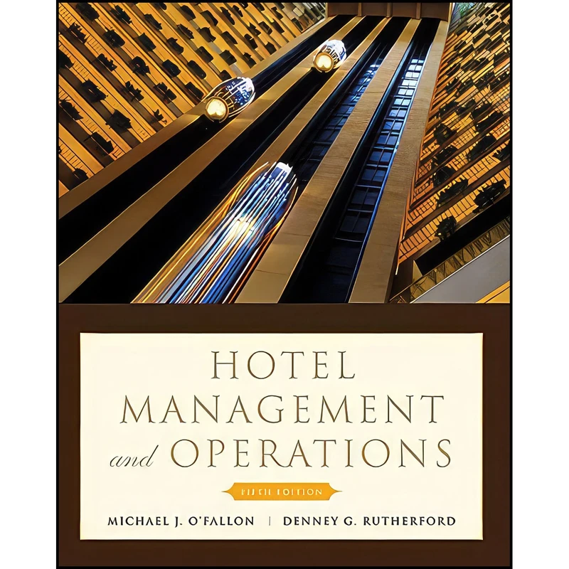 کتاب Hotel Management and Operations اثر جمعي از نويسندگان انتشارات Wiley