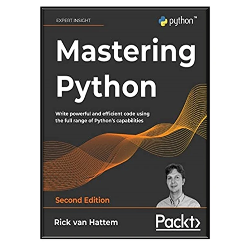 کتاب Mastering Python 2nd Edition اثر Rick van Hattem انتشارات مؤلفین طلایی