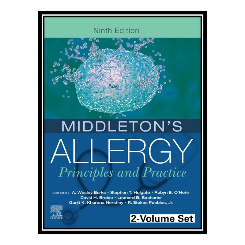 کتاب Middletons Allergy 2-Volume Set: Principles and Practice اثر جمعی از نویسندگان انتشارات مؤلفین طلایی