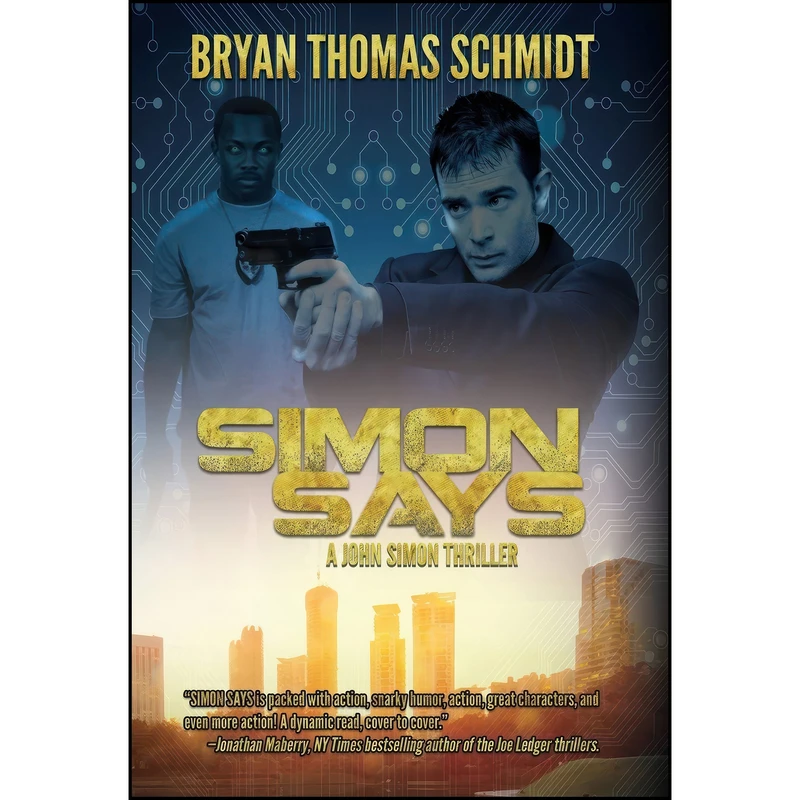 کتاب Simon Says  اثر Bryan Thomas Schmidt انتشارات Boralis Books