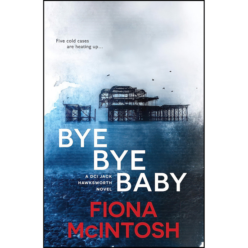 کتاب Bye Bye Baby  اثر Fiona McIntosh انتشارات Michael Joseph Australia