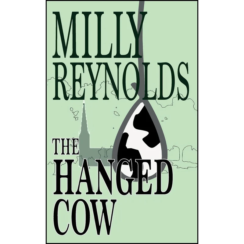 کتاب The Hanged Cow اثر Milly Reynolds انتشارات تازه ها