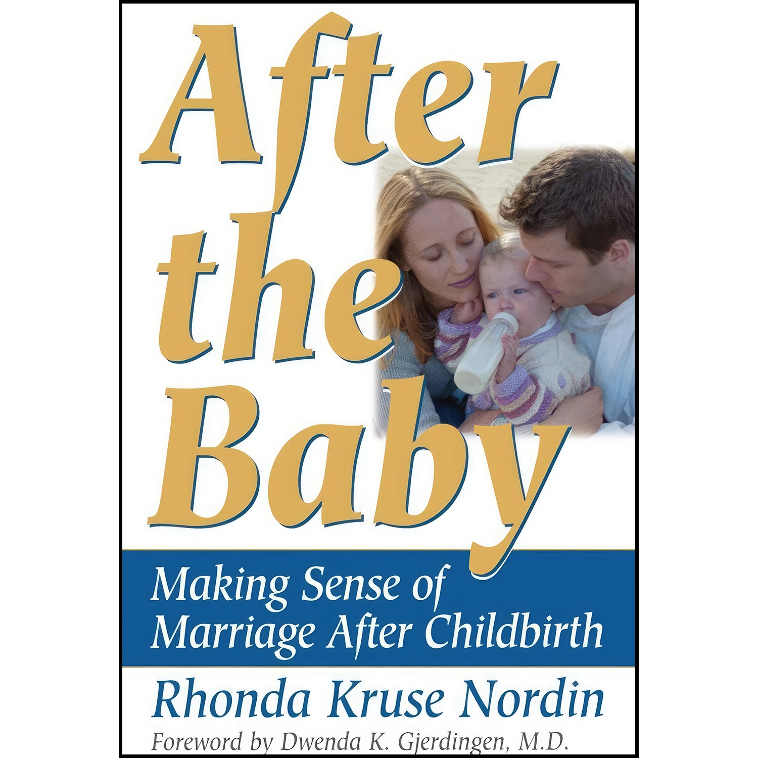 کتاب After the Baby اثر Rhonda Kruse Nordin انتشارات Taylor Trade Publishing