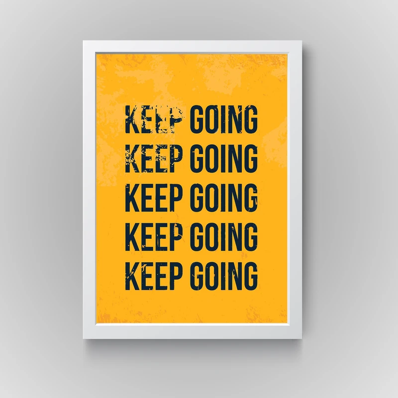 تابلو مدل دکوراتیو  Keep Going انگیزشی کدN193