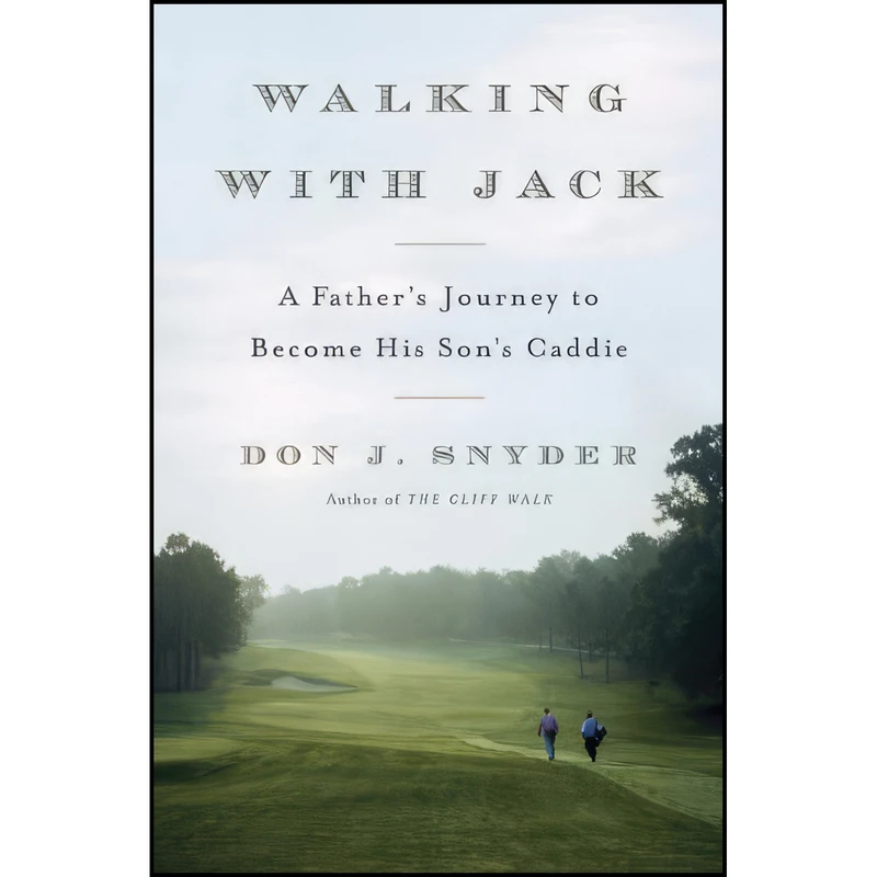 کتاب Walking with Jack اثر Don J. Snyder انتشارات Doubleday