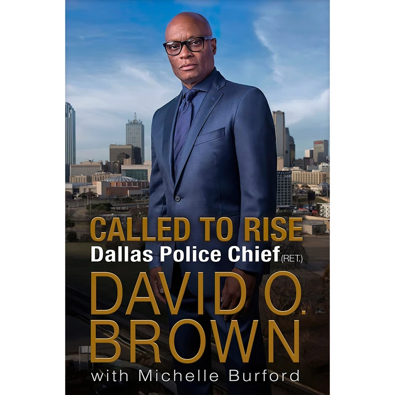کتاب Called to Rise اثر Chief David O. Brown and Michelle Burford انتشارات Ballantine Books