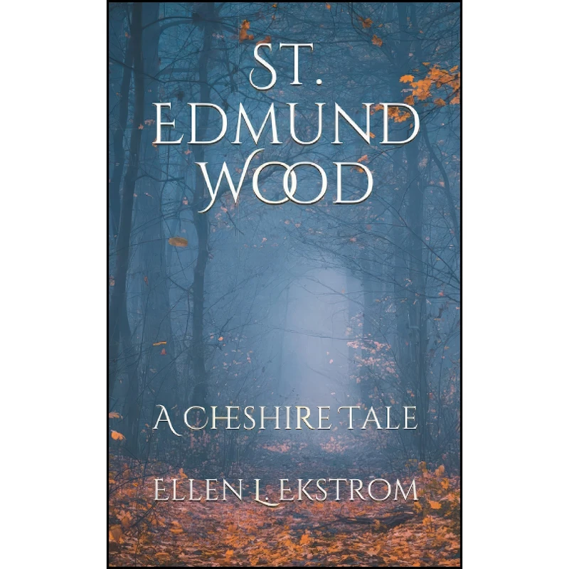 کتاب St. Edmund Wood  اثر Ellen L Ekstrom انتشارات تازه ها