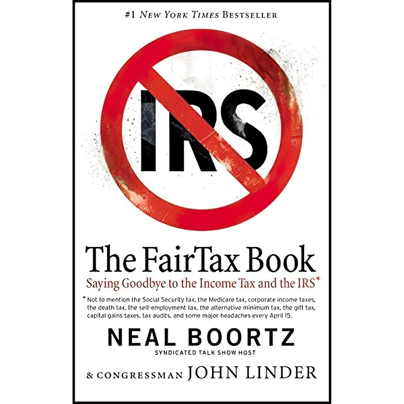 کتاب The FairTax Book اثر Neal Boortz and John Linder انتشارات William Morrow