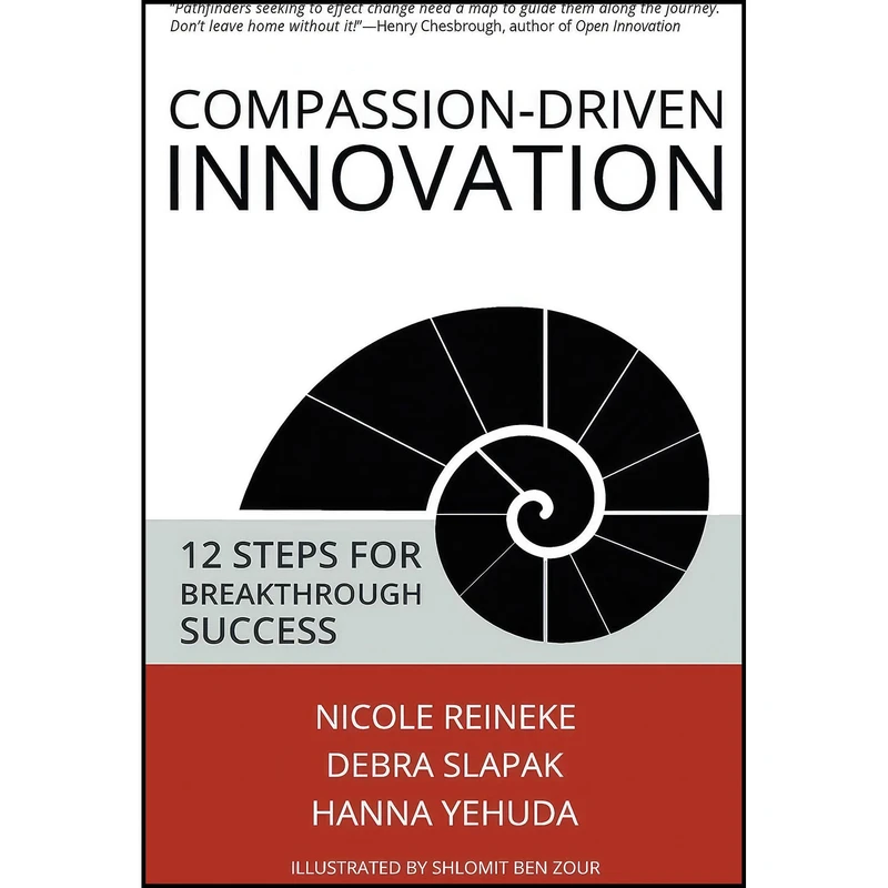 کتاب Compassion-driven Innovation اثر جمعي از نويسندگان انتشارات Business Expert Pr
