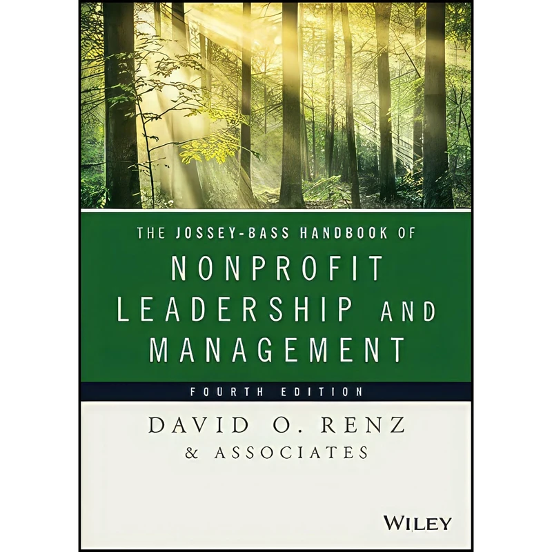 کتاب The Jossey-Bass Handbook of Nonprofit Leadership and Management  اثر David O. Renz انتشارات Jossey-Bass