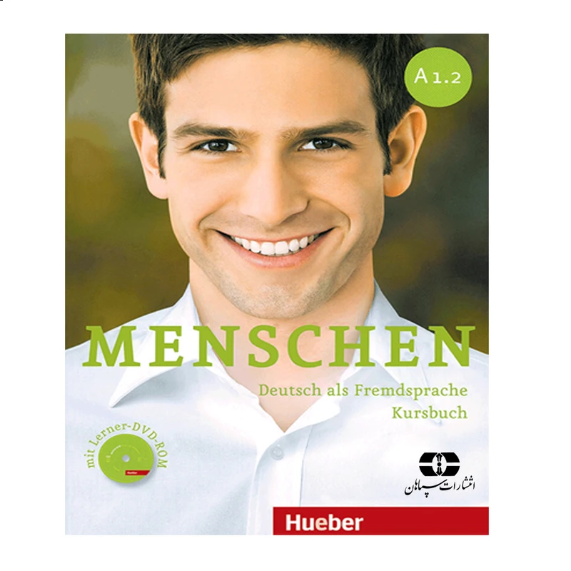 کتاب Menschen A1.2 اثر جمعی از نویسندگان انتشارات سپاهان