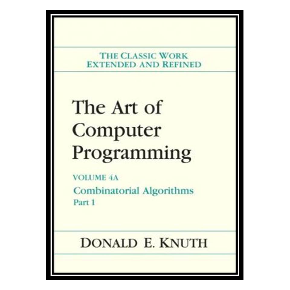 قیمت و خرید کتاب The Art of Computer Programming, Volume 4A