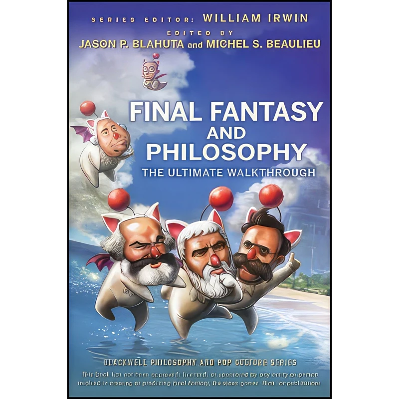 کتاب Final Fantasy and Philosophy اثر جمعی از نویسندگان انتشارات Wiley