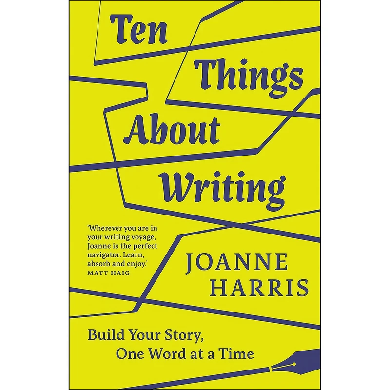 کتاب Ten Things About Writing اثر Joanne Harris انتشارات September Publishing 
