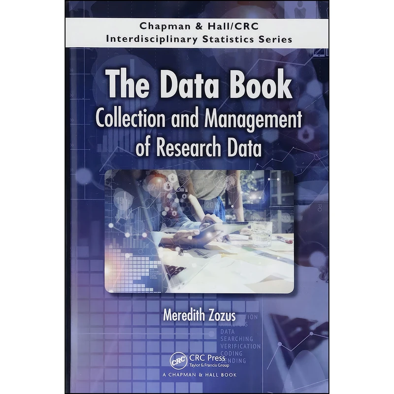 کتاب The Data Book اثر Meredith Zozus انتشارات Chapman and Hall/CRC